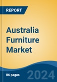 Australia Furniture Market, By Region, By Competition Forecast & Opportunities, 2019-2029F- Product Image