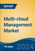 Multi-cloud Management Market - Global Industry Size, Share, Trends, Opportunity, and Forecast, 2019-2029F- Product Image