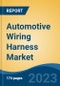 Automotive Wiring Harness Market - Global Industry Size, Share, Trends, Opportunity, and Forecast, 2018-2028 - Product Thumbnail Image