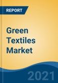 Green Textiles Market By Type (Organic, Man-Made Fibers, Recycled Fibers, Natural), By Raw Material (Plastic Waste, PET Bottles, Ground Coffee Beans, Plant Based Sources), By Application, By Company, By Region, Forecast & Opportunities, 2026- Product Image