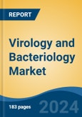 Virology and Bacteriology Market - Global Industry Size, Share, Trends, Opportunity, and Forecast, 2019-2029F- Product Image