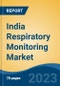 India Respiratory Monitoring Market, Competition, Forecast & Opportunities, 2019-2029 - Product Thumbnail Image