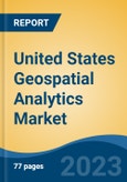 United States Geospatial Analytics Market Competition, Forecast and Opportunities, 2028- Product Image