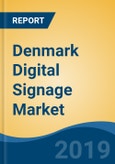 Denmark Digital Signage Market, By Component (Display, Media Player, Software and Content), By Application (Indoor and Outdoor), By End User Sector, By Region, Competition, Forecast & Opportunities, 2024- Product Image