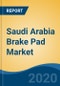 Saudi Arabia Brake Pad Market By Vehicle Type (Passenger Car, Light Commercial Vehicle), By Top 5 Part Numbers, By Company, Competition, Forecast & Opportunities, 2026 - Product Thumbnail Image