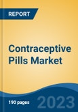 Contraceptive Pills Market - Industry Size, Share, Trends, Opportunity, and Forecast, 2018-2028- Product Image