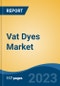 Vat Dyes Market - Global Industry Size, Share, Trends, Opportunity, and Forecast, 2018-2028 By Type (Indigo, Thioindigo Dyes, Anthraquinone Derivatives, Carbazole Derivatives, Others), By Application (Wool, Cotton, Fiber, Others), By End-Use Industry, By Region and Competition - Product Thumbnail Image