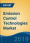 Emission Control Technologies Market By Technology (DPF, GPF, SCR, DOC, EGR and Others), By Fuel Type (Gasoline & Diesel), By End User Industry (Automotive, Industrial, Aerospace, Rolling Stock, Off-highway & Others), By Region, Competition, Forecast & Opportunities, 2024 - Product Thumbnail Image