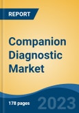 Companion Diagnostic Market - Industry Size, Share, Trends, Opportunity, and Forecast, 2018-2028- Product Image