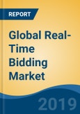 Global Real-Time Bidding Market By Auction (Open Auction & Invitation-only Auction), By AD Format (RTB Image AD & RTB Video AD), By Application, By Device, By Region, Competition, Forecast & Opportunities, 2024- Product Image