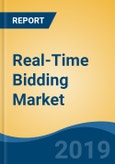 Real-Time Bidding Market By Auction (Open Auction & Invitation-only Auction), By AD Format (RTB Image AD & RTB Video AD), By Application, By Device, By Region, Competition, Forecast & Opportunities, 2024- Product Image