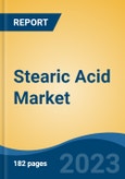 Stearic Acid Market - Global Industry Size, Share, Trends, Opportunity, and Forecast, 2018-2028- Product Image