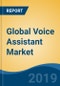 Global Voice Assistant Market, By Technology (Speech Recognition, Text to Speech Recognition, Voice Recognition & Natural Language Processing), By Application, By End User, By Region, Competition, Forecast & Opportunities, 2024 - Product Thumbnail Image
