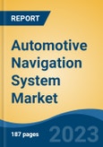 Automotive Navigation System Market - Industry Size, Share, Trends, Opportunity, and Forecast, 2018-2028- Product Image