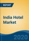 India Hotel Market, By Hotel Type (Mid-market, Upscale Hotels, Economy Hotels), By Revenue Streams (Room, Food & Beverages, and others), By Booking Type, By Region, By Major City, Competition, Forecast & Opportunities, 2025 - Product Thumbnail Image