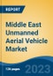 Middle East Unmanned Aerial Vehicle Market Competition Forecast & Opportunities, 2028 - Product Thumbnail Image