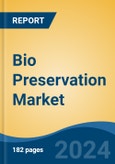 Bio Preservation Market - Global Industry Size, Share, Trends, Opportunity, and Forecast, 2019-2029F- Product Image