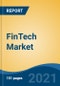 FinTech Market, By Technology, By Service, By Application, By Region, Competition Forecast & Opportunities, 2026 - Product Thumbnail Image