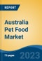 Australia Pet Food Market Competition Forecast & Opportunities, 2028 - Product Thumbnail Image