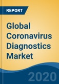 Global Coronavirus Diagnostics Market by Type of Test (Molecular v/s Serology), by User (Single v/s Multiple), by Full Test Time (Less Than 60 Minutes, 1 Hour - 12 Hours, 13 Hours - 24 Hours, More Than 1 Day), by End User, by Region, Competition, Forecast & Opportunities, 2025- Product Image