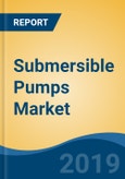 Submersible Pumps Market - Global Industry Size, Share, Trends, Opportunity, and Forecast, 2020-2030F- Product Image