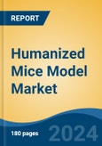 Humanized Mice Model Market - Global Industry Size, Share, Trends, Opportunity, and Forecast, 2019-2029F- Product Image