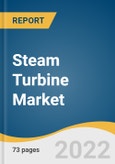 Steam Turbine Market Size, Share & Trends Analysis Report by Capacity (Up To 150 MW, 151-300 MW, More Than 300 MW), by End-use (Power & Utility, Industrial), by Region, and Segment Forecasts, 2022-2030- Product Image