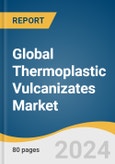 Global Thermoplastic Vulcanizates Market Size, Share & Trends Analysis Report by Application (Automotive, Fluid Handling), Grade, Processing Method, Region, and Segment Forecasts, 2024-2030- Product Image