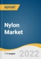 Nylon Market Size, Share & Trends Analysis Report by Product (Nylon 6, Nylon 66), by Application (Automobile, Electrical & Electronics, Engineering Plastics, Textiles), by Region, and Segment Forecasts, 2022-2030 - Product Thumbnail Image