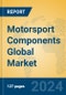 Motorsport Components Global Market Insights 2024, Analysis and Forecast to 2029, by Manufacturers, Regions, Technology, Application - Product Thumbnail Image