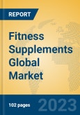 Fitness Supplements Global Market Insights 2023, Analysis and Forecast to 2028, by Manufacturers, Regions, Technology, Application, Product Type- Product Image