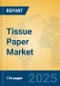 Tissue Paper Market Insights 2025, Analysis and Forecast to 2030, by Manufacturers, Regions, Technology, Application - Product Thumbnail Image