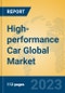 High-performance Car Global Market Insights 2023, Analysis and Forecast to 2028, by Manufacturers, Regions, Technology, Application, Product Type - Product Thumbnail Image