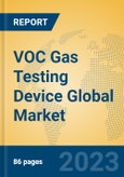 VOC Gas Testing Device Global Market Insights 2023, Analysis and Forecast to 2028, by Manufacturers, Regions, Technology, Application, Product Type- Product Image