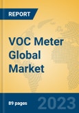 VOC Meter Global Market Insights 2023, Analysis and Forecast to 2028, by Manufacturers, Regions, Technology, Application, Product Type- Product Image