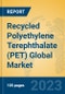 Recycled Polyethylene Terephthalate (PET) Global Market Insights 2023, Analysis and Forecast to 2028, by Manufacturers, Regions, Technology, Application, Product Type - Product Thumbnail Image