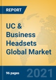 UC & Business Headsets Global Market Insights 2021, Analysis and Forecast to 2026, by Manufacturers, Regions, Technology, Application, Product Type- Product Image