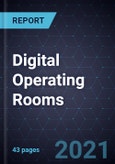 Digital Operating Rooms, 2020- Product Image