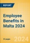 Employee Benefits in Malta 2024 - Product Thumbnail Image