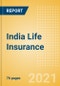 India Life Insurance - Key Trends and Opportunities to 2024 - Product Thumbnail Image