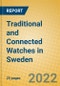 Traditional and Connected Watches in Sweden - Product Thumbnail Image