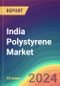 India Polystyrene Market Analysis: Plant Capacity, Production, Operating Efficiency, Demand & Supply, End Use, Type, Distribution Channel, Region, Competition, Trade, Customer & Price Intelligence Market Analysis, 2015-2030 - Product Thumbnail Image
