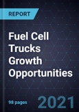 Fuel Cell Trucks Growth Opportunities- Product Image