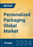 Personalized Packaging Global Market Insights 2024, Analysis and Forecast to 2029, by Manufacturers, Regions, Technology, Application- Product Image