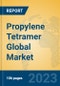 Propylene Tetramer Global Market Insights 2023, Analysis and Forecast to 2028, by Manufacturers, Regions, Technology, Application, Product Type - Product Thumbnail Image