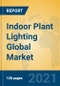 Indoor Plant Lighting Global Market Insights 2021, Analysis and Forecast to 2026, by Manufacturers, Regions, Technology, Application, Product Type - Product Thumbnail Image