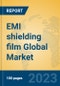 EMI shielding film Global Market Insights 2023, Analysis and Forecast to 2028, by Manufacturers, Regions, Technology, Application, Product Type - Product Thumbnail Image
