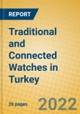 Traditional and Connected Watches in Turkey- Product Image