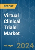 Virtual Clinical Trials - Market Share Analysis, Industry Trends & Statistics, Growth Forecasts 2019 - 2029- Product Image