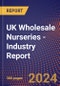 UK Wholesale Nurseries - Industry Report - Product Thumbnail Image